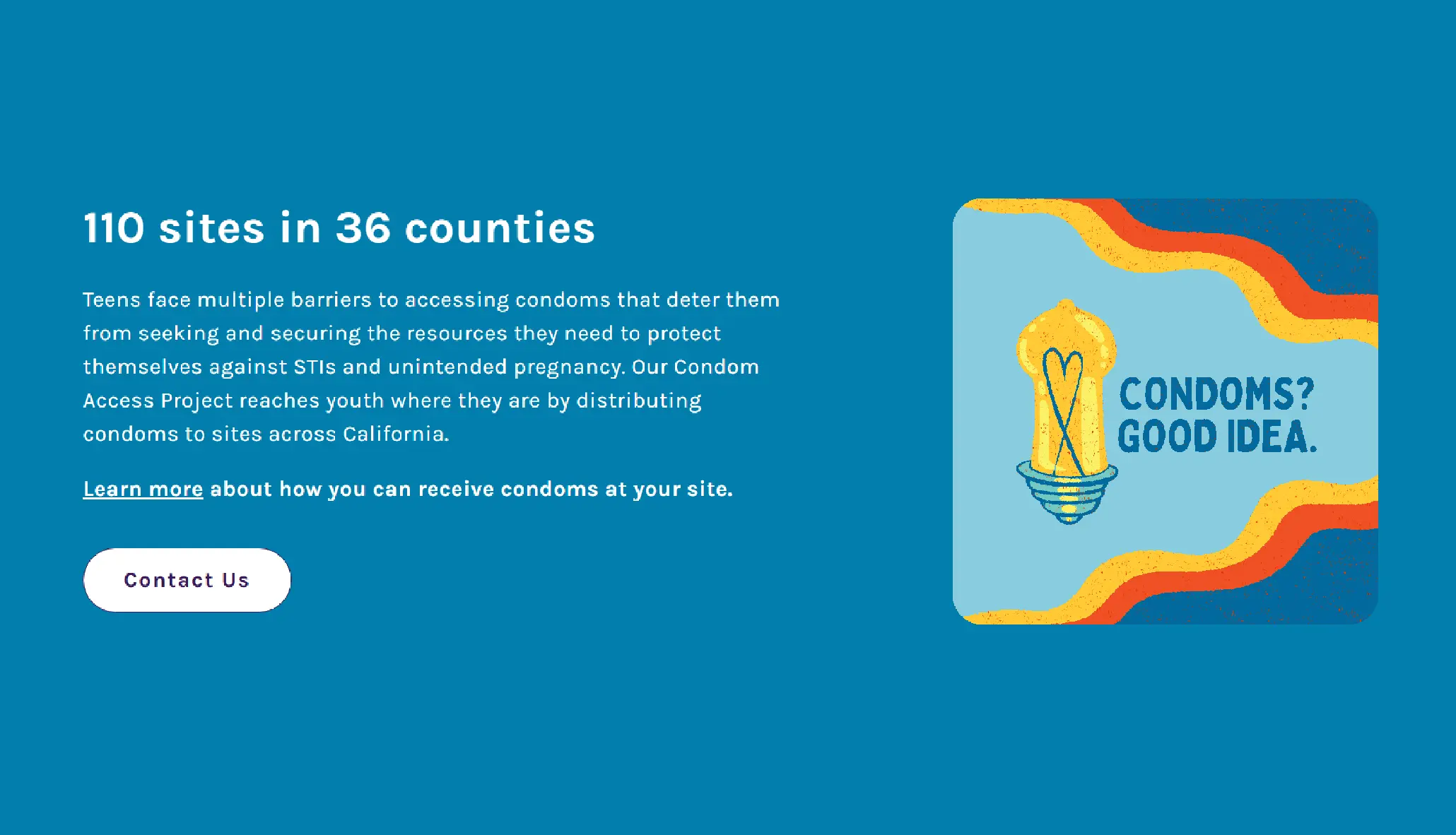 A webpage section about condom access programs across different counties across California. There is a graphic that is a light bulb shaped like a condom, with the text Condoms, Good Idea.