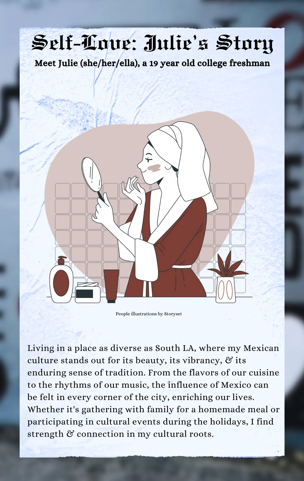 Page 9: An article about self care featuring an interview with a college freshman named Julie, with a graphic of a girl having a relaxing spa day. The background is a wall with a pattern on it reading, I Love You. Designed by Vanessa Darkwah.