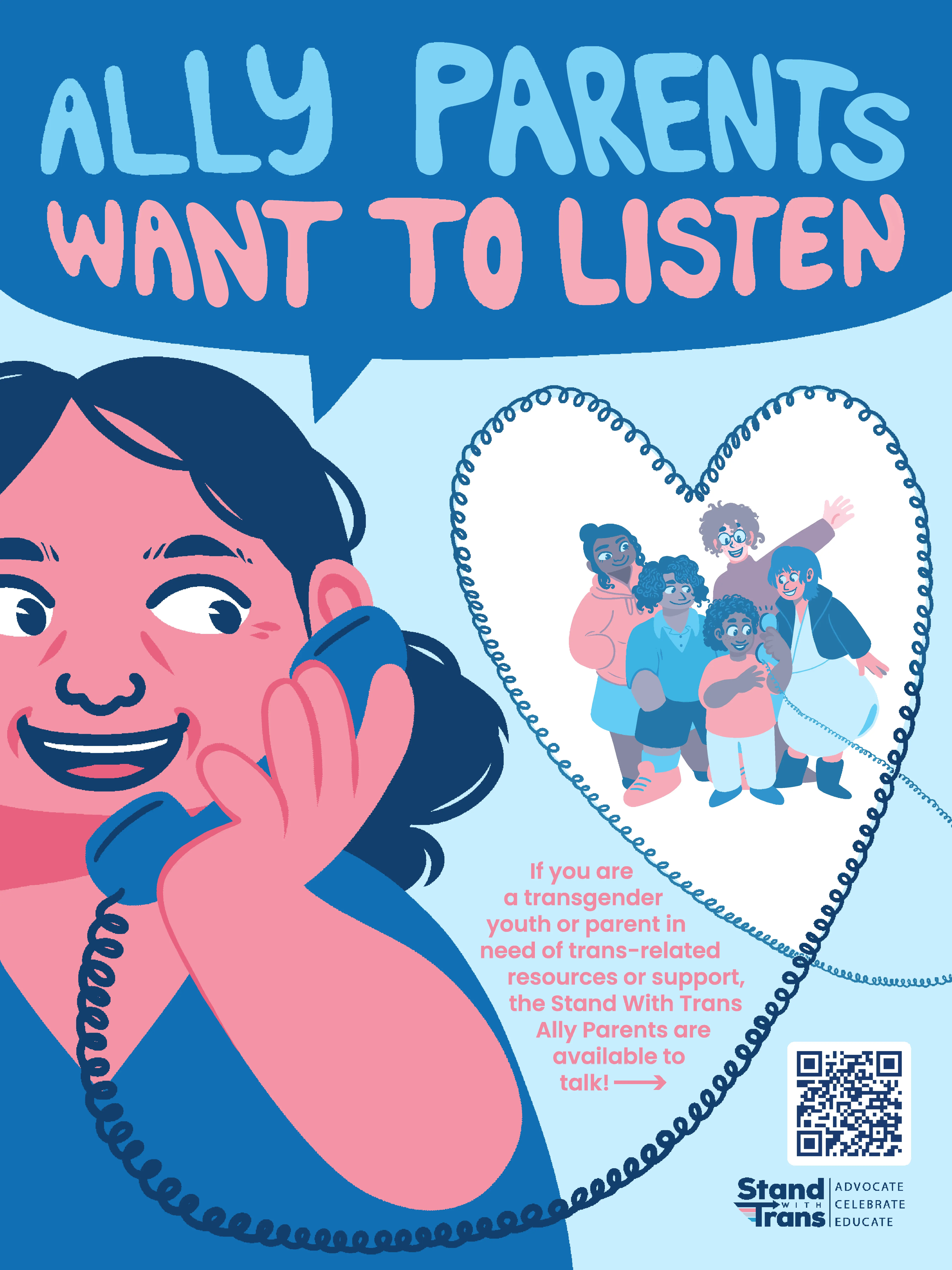 A blue and pink poster with a parent talking on a landline phone to a group of youth. Text promotes the Stand With Trans Ally Parents Program and points to a QR code with a link to the organization's website.