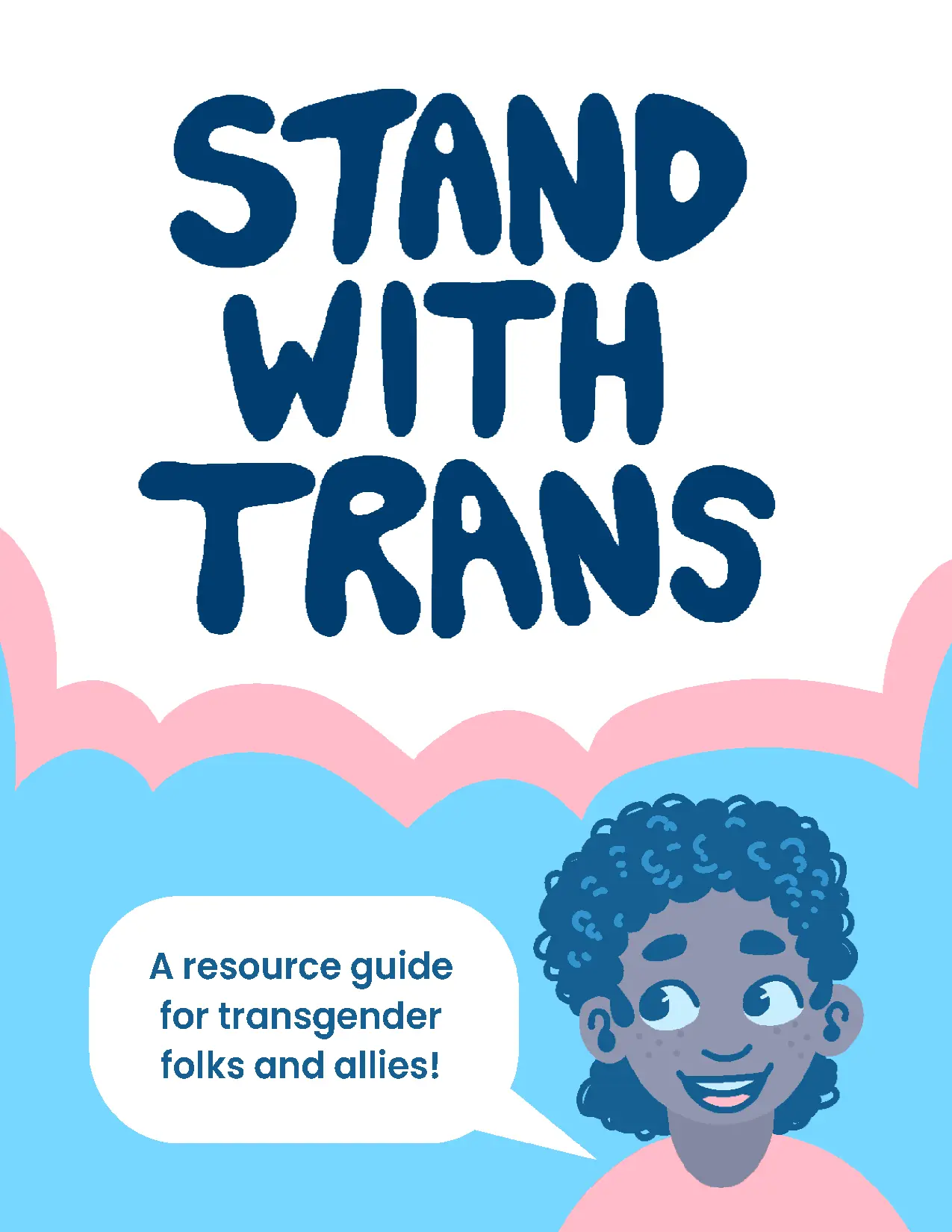 The zine's first page and cover, with a young person pictured explaining that it is a resource guide for transgender people.