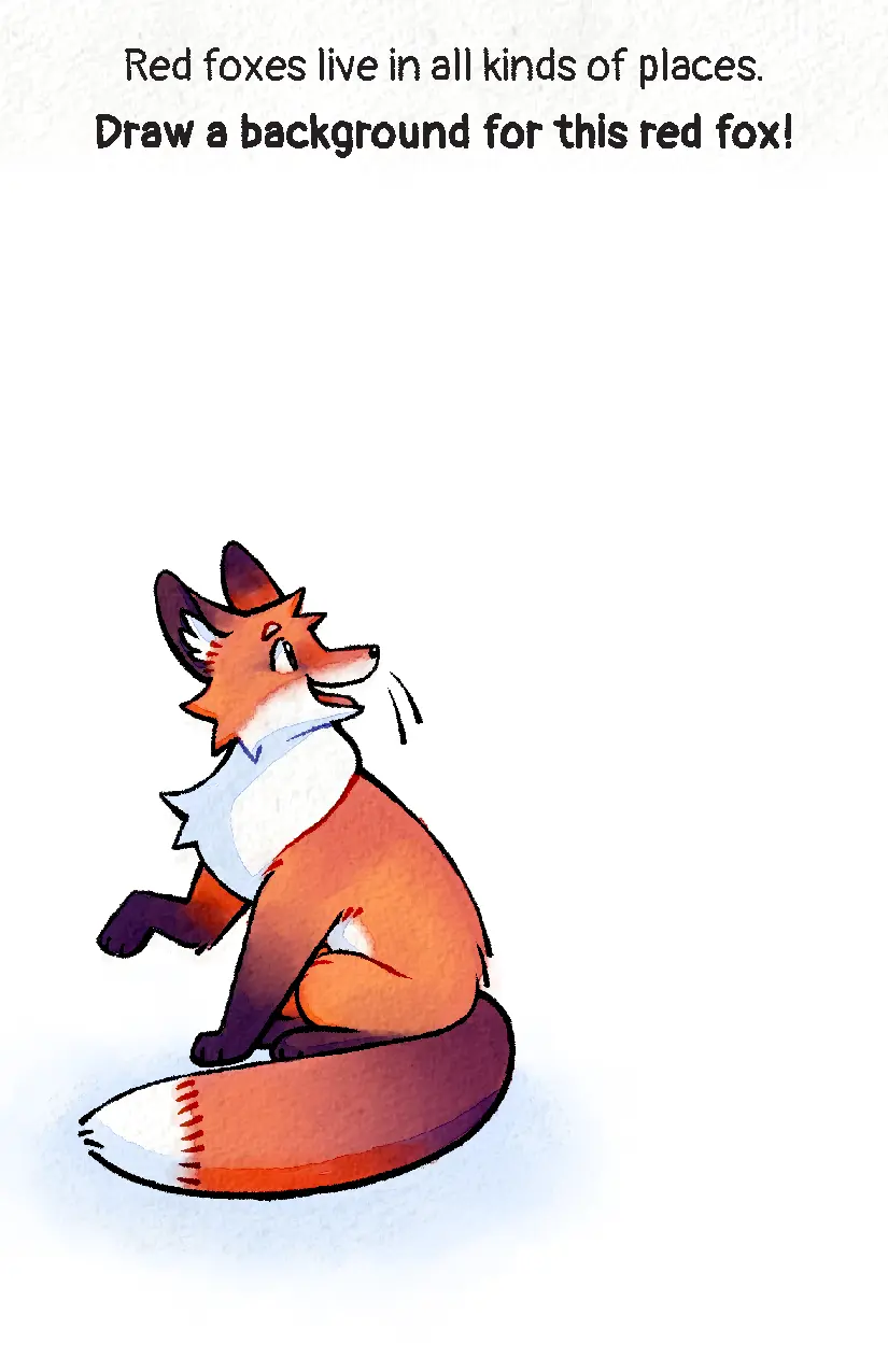The zine's second page, with a red fox on a white page. The prompt tells you to draw a background for the fox.